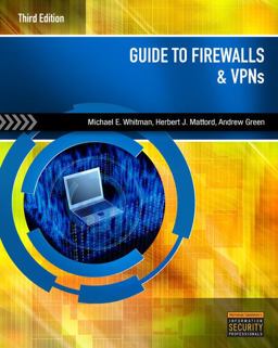 Guide to Firewalls and VPNs 3rd 9781111135393 Front Cover