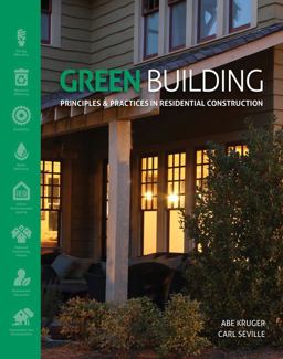 Green Building Principles and Practices in Residential Construction  9781111135959 Front Cover
