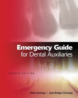 Emergency Guide for Dental Auxiliaries 4th 9781111138608 Front Cover
