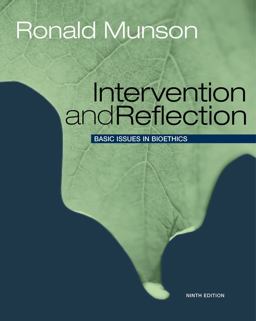 Intervention and Reflection Basic Issues in Bioethics 9th 9781111186562 Front Cover
