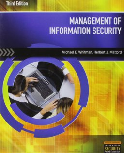 Readings and Cases in Information Security: Law and Ethics + Management of Information Security