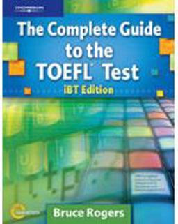 The Complete Guide to the TOEFL Test: IBT Edition with CD-ROM and Online Tutorial
