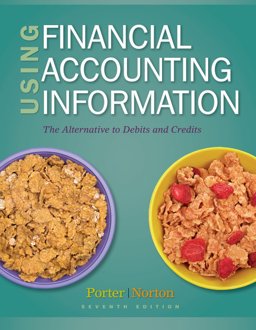 Bundle: Using Financial Accounting Information: the Alternative to Debits and Credits, 7th + CengageNOW Printed Access Card