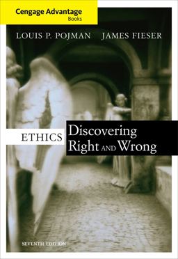 Ethics Discovering Right and Wrong 7th 9781111298173 Front Cover