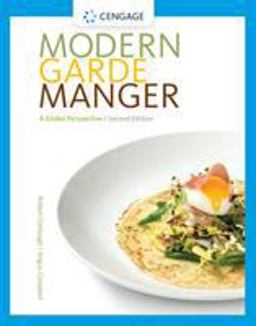 Modern Garde Manger : a Global Perspective 2nd 9781111307615 Front Cover