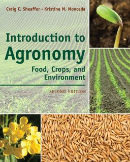 Introduction to Agronomy Food, Crops, and Environment 2nd 9781111312336 Front Cover