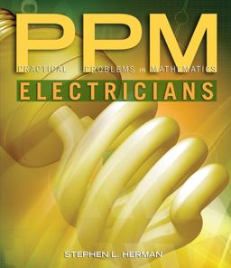 Practical Problems in Mathematics for Electricians 9th 9781111313470 Front Cover