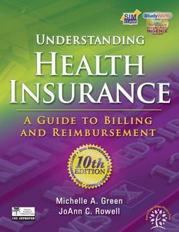 Understanding Health Insurance A Guide to Billing and Reimbursement 10th 9781111318796 Front Cover