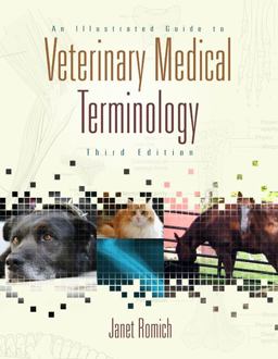 Illustrated Guide to Veterinary Medical Terminology (Book Only) 3rd 9781111318864 Front Cover