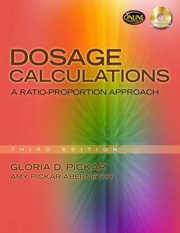 Dosage Calculations A Ratio-Proportion Approach (Book Only) 3rd 9781111319601 Front Cover