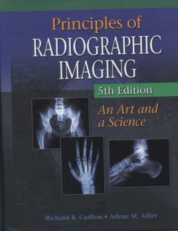Principles of Radiographic Imaging (Book Only) 5th 9781111320546 Front Cover