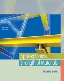 Applied Statics and Strength of Materials (Book Only) 2nd 9781111321246 Front Cover