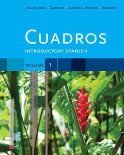 Cuadros Student Text, Volume 1 Of 4 Introductory Spanish  9781111341145 Front Cover