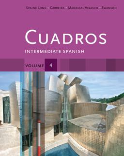 Cuadros Student Text, Volume 4 Of 4 Intermediate Spanish  9781111341176 Front Cover