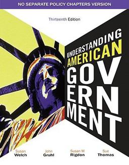 Understanding American Government - No Separate Policy Chapter 13th 9781111341879 Front Cover