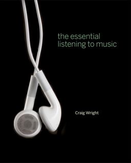 The Essential Listening to Music (with Audio CD and Music CourseMate with EBook Printed Access Card)