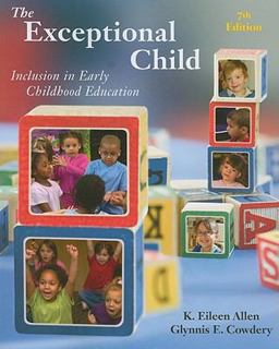 Exceptional Child Inclusion in Early Childhood Education 7th 9781111342104 Front Cover