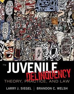 Juvenile Delinquency Theory, Practice, and Law 11th 9781111346898 Front Cover