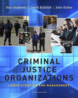 Criminal Justice Organizations Administration and Management 5th 9781111346904 Front Cover