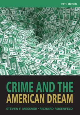 Crime and the American Dream 5th 9781111346966 Front Cover