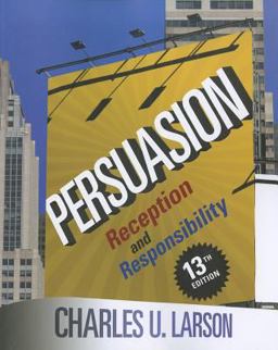 Persuasion Reception and Responsibility 13th 9781111349271 Front Cover