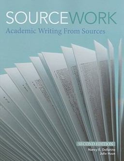 Sourcework Academic Writing from Sources 2nd 9781111352097 Front Cover