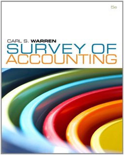 Bundle: Survey of Accounting, 5th + CengageNOW 1-Semester Printed Access Card Bundle: Survey of Accounting, 5th + CengageNOW 1-Semester Printed Access Card