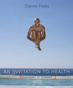 Invitation to Health Choosing to Change 7th 9781111425425 Front Cover