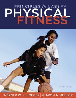 Principles and Labs for Physical Fitness 8th 9781111425609 Front Cover