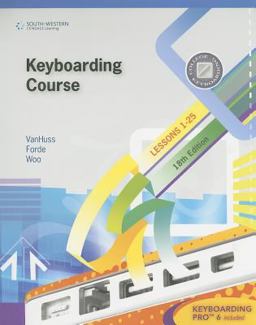 Keyboarding Course, Lesson 1-25 with Keyboarding Pro 6: College Keyboarding