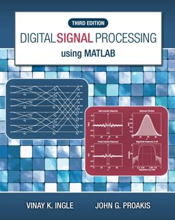 Digital Signal Processing with MATLABï¿½ 3rd 9781111427375 Front Cover
