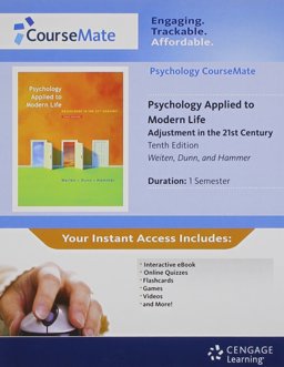 Psychology CourseMate with EBook Printed Access Card for Weiten/Dunn/Hammer's Psychology Applied to Modern Life: Adjustment in the 21st Century, 10th