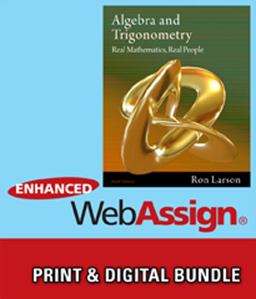 Bundle: Algebra and Trigonometry: Real Mathematics, Real People, 6th + WebAssign Printed Access Card for Larson's Algebra and Trigonometry: Real Mathematics, Real People, 6th Edition, Single-Term