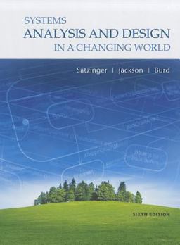Systems Analysis and Design in a Changing World 6th 9781111534158 Front Cover