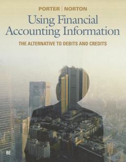 Using Financial Accounting Information The Alternative to Debits and Credits 8th 9781111534912 Front Cover