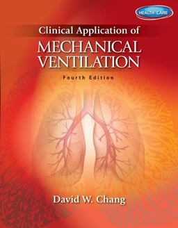 Clinical Application of Mechanical Ventilation 4th 9781111539580 Front Cover