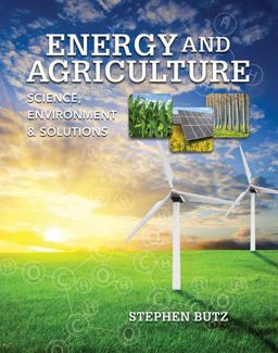 Energy and Agriculture Science, Environment, and Solutions  9781111541088 Front Cover