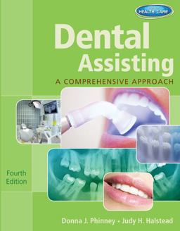 Dental Assisting A Comprehensive Approach (with Studyware) 4th 9781111542986 Front Cover