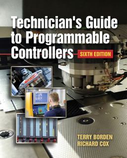 Technician's Guide to Programmable Controllers 6th 9781111544096 Front Cover