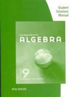 Student Solutions Manual for Mckeague's Intermediate Algebra, 9th
