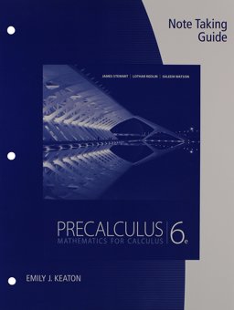 Note Taking Guide for Stewart/Redlin/Watson's Precalculus: Mathematics for Calculus, 6th