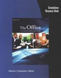 Simulations Resource Book for Oliverio/Pasewark/White's the Office: Procedures and Technology, 6th 6th 9781111574666 Front Cover