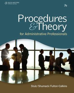 Procedures and Theory for Administrative Professionals 7th 9781111575861 Front Cover