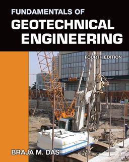 Fundamentals of Geotechnical Engineering