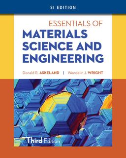 Essentials of Materials Science and Engineering, SI Edition 3rd 9781111576868 Front Cover