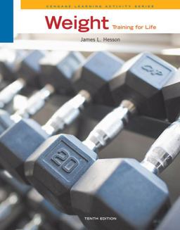 Weight Training for Life 10th 9781111581893 Front Cover