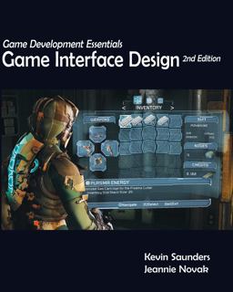 Game Development Essentials Game Interface Design 2nd 9781111642884 Front Cover