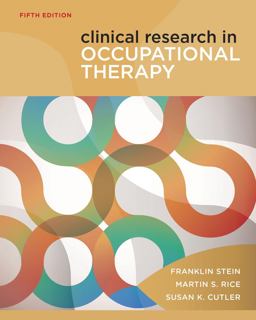 Clinical Research in Occupational Therapy 5th 9781111643317 Front Cover