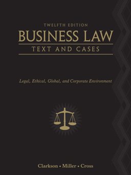 Bundle: Business Law: Text and Cases, 12th + CengageNOW with BLDVL 2-Semester Printed Access Card