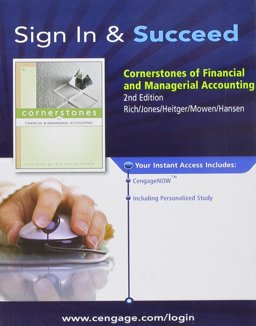 Cengagenow Printed Access Card for Rich/Jones/Heitger/Mowen/Hansen's Cornerstones of Financial and Managerial Accounting, 2nd